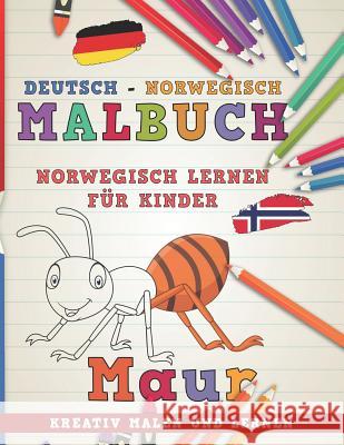 Malbuch Deutsch - Norwegisch I Norwegisch Lernen F Nerdmedia 9781726731478 Independently Published - książka