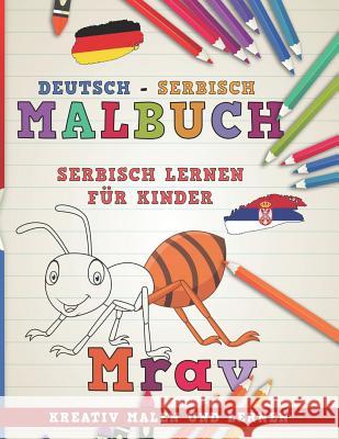 Malbuch Deutsch - Serbisch I Serbisch Lernen F Nerdmedia 9781728908342 Independently Published - książka