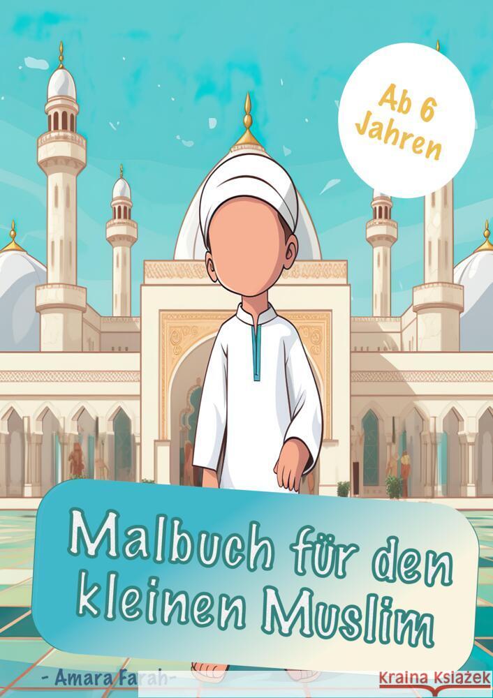 Malbuch für den kleinen Muslim Farah, Amara 9783384212221 tredition - książka