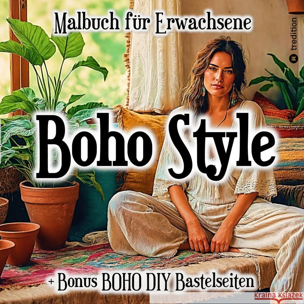 Malbuch für Erwachsene Boho Style Trend mit Bonusseiten DIY Bastelseiten Boho Look Kooper, Kenya, Vintage, Viva 9783347818392 tredition - książka