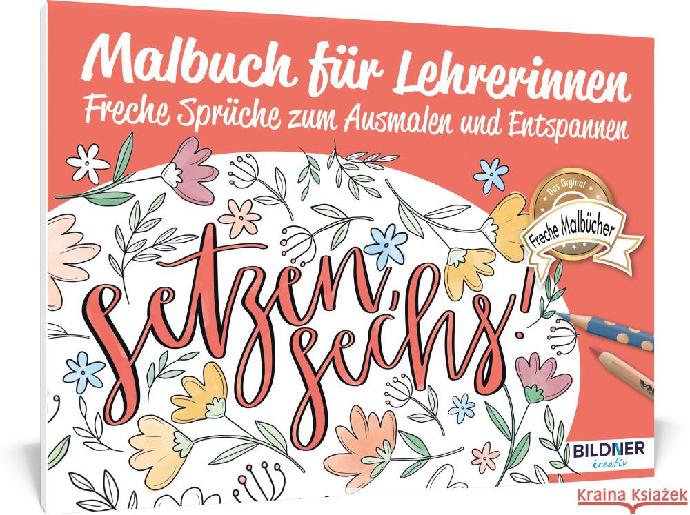 Malbuch für Lehrerinnen  9783832804565 BILDNER Verlag - książka