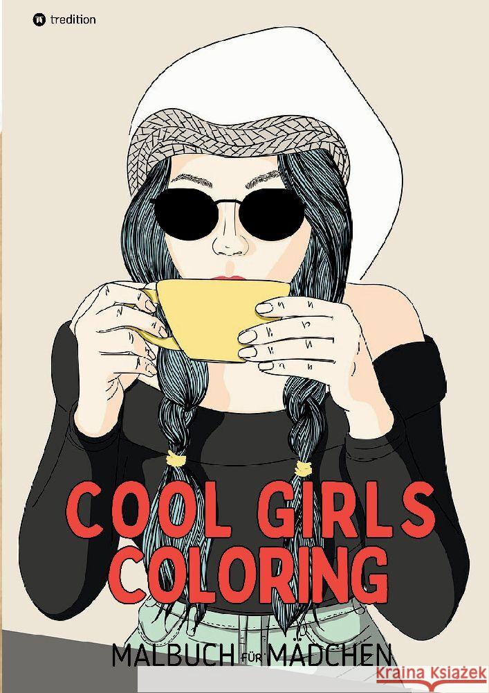 Malbuch für Mädchen Cool Girls Coloring für Teenager, Jugendliche, Tweens, Süße Malseiten Geschenk Weihnachten Zum Wichteln Adventszeit Winterzeit Silvester Geburtstag Nikolaus Kooper, Kenya 9783384001221 tredition - książka