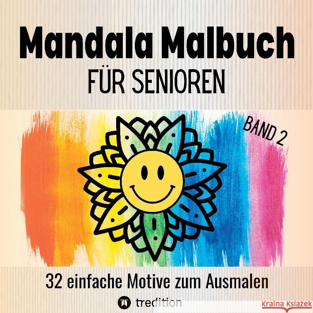 Malbuch für Senioren Mandala 32 einfache Motive zum Ausmalen - Gehirntraining für Rentner, Erwachsene, Malanfänger, Malgruppen, Seniorenresidenz. Geschenk, Großdruck Haar, Hardy 9783347959415 tredition - książka