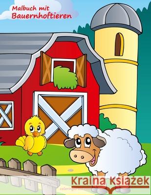 Malbuch mit Bauernhoftieren 1 Nick Snels 9781530330683 Createspace Independent Publishing Platform - książka