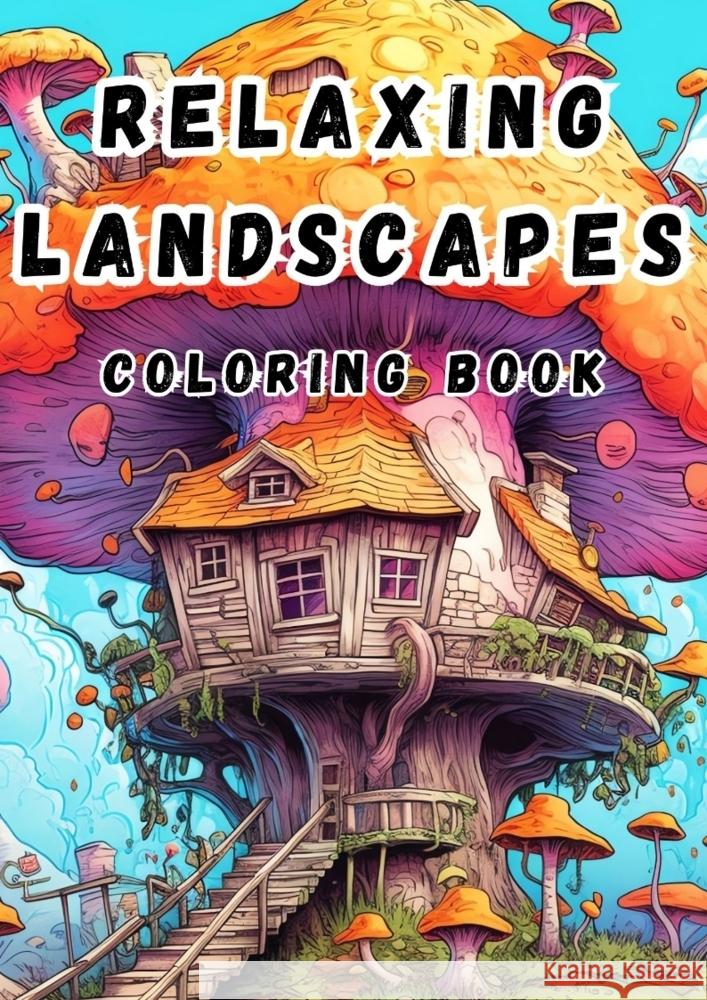 Malbuch mit phantastischen Landschaften Hagen, Christian 9783384042217 tredition - książka