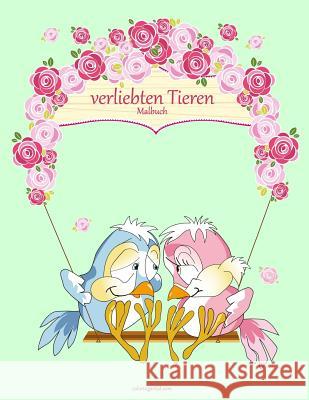 Malbuch mit verliebten Tieren 1 Nick Snels 9781981676507 Createspace Independent Publishing Platform - książka