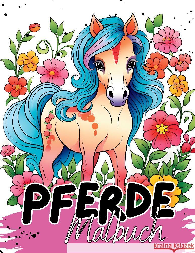 Malbuch Pferde: Pferde Malbuch mit wundersch?nen Vorlagen im Cartoon Stil. Pferdemalbuch. Pferde-Malbuch. Lucy?s Tie 9783384087768 Tredition Gmbh - książka