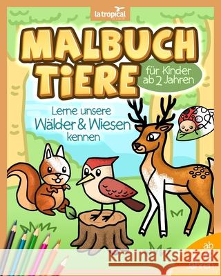 Malbuch Tiere f David Ludwig 9783969080351 La Tropical Publishing; Auflage: 2. - książka