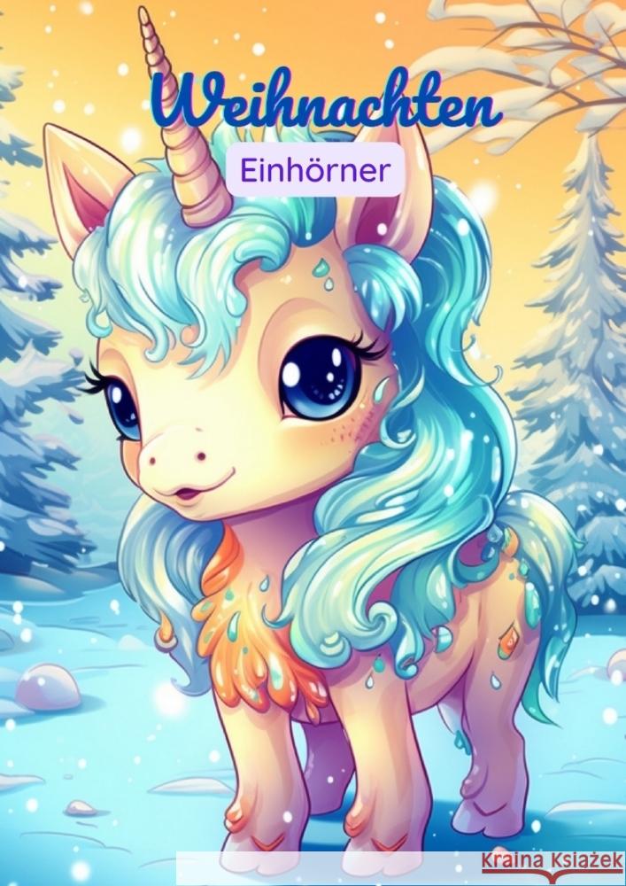 Malbuch Weihnachten Einh?rner Diana Kluge 9783384043245 Tredition Gmbh - książka
