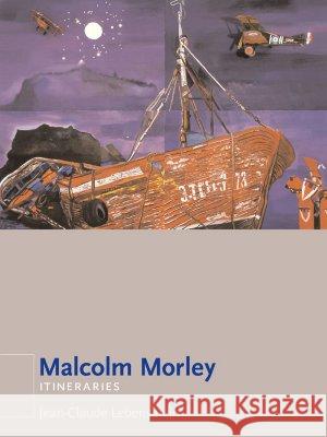 Malcolm Morley Jean-Claude Lebensztejn Lucy McNair 9781861890832 Reaktion Books - książka