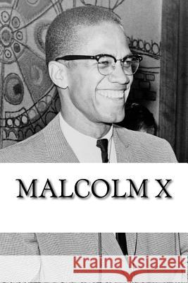 Malcolm X: A Biography Michael Berry 9781985381230 Createspace Independent Publishing Platform - książka