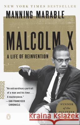 Malcolm X: A Life of Reinvention Manning Marable 9780143120322 Penguin Books - książka