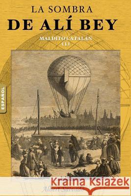 ¡maldito Catalán! Salvado, Albert 9789992019269 Premsa Andorrana - książka