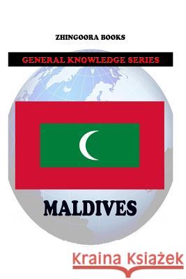 Maldives Zhingoora Books 9781477639832 Createspace - książka