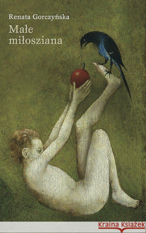 Małe miłosziana Gorczyńska Renata 9788364648564 Fundacja Zeszytów Literackich - książka