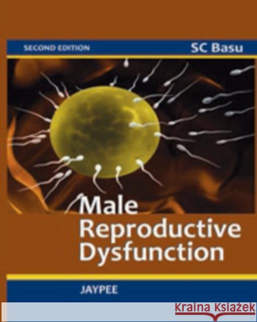 Male Reproductive Dysfunction  9789350252208 Jaypee Brothers Medical Publishers - książka
