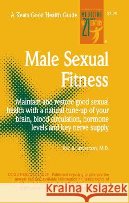 Male Sexual Fitness Eric R. Braverman 9780879837624 McGraw-Hill Companies - książka