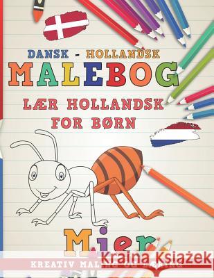 Malebog Dansk - Hollandsk I L Nerdmediada 9781726736626 Independently Published - książka