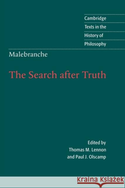 Malebranche: The Search After Truth: With Elucidations of the Search After Truth Malebranche, Nicolas 9780521580045 Cambridge University Press - książka