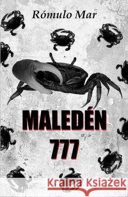 Maledén 777 Mar, Rómulo 9789929761049 Testigo Ediciones - książka
