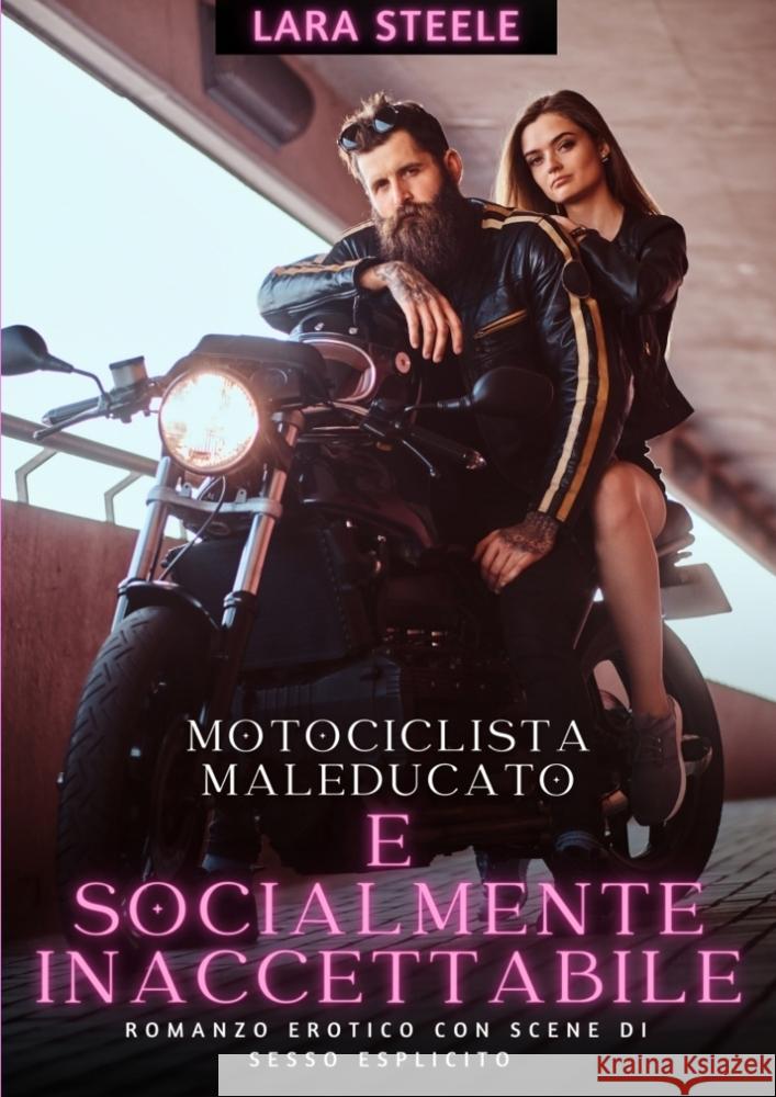 Maleducato e socialmente inaccettabile Steele, Lara 9783384271532 Lara Steele - książka