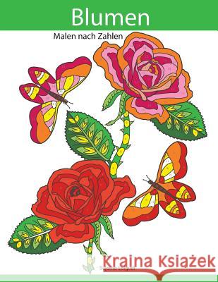 Malen Nach Zahlen: Blumen Zum Entspannen Und Tr Sujatha Lalgudi Sujatha Lalgudi 9781731143334 Independently Published - książka
