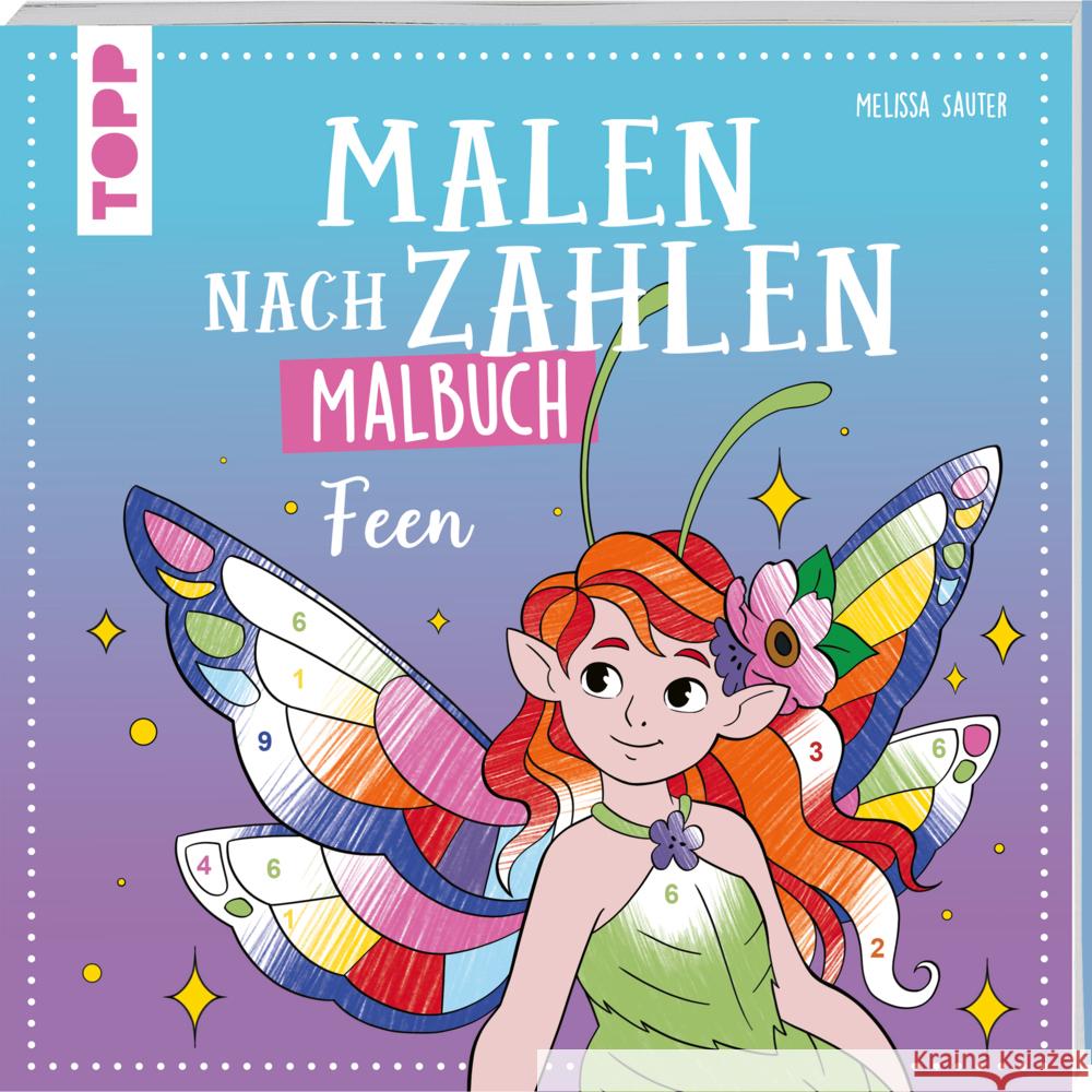 Malen nach Zahlen Malbuch Feen Sauter, Melissa 9783735892805 Frech - książka
