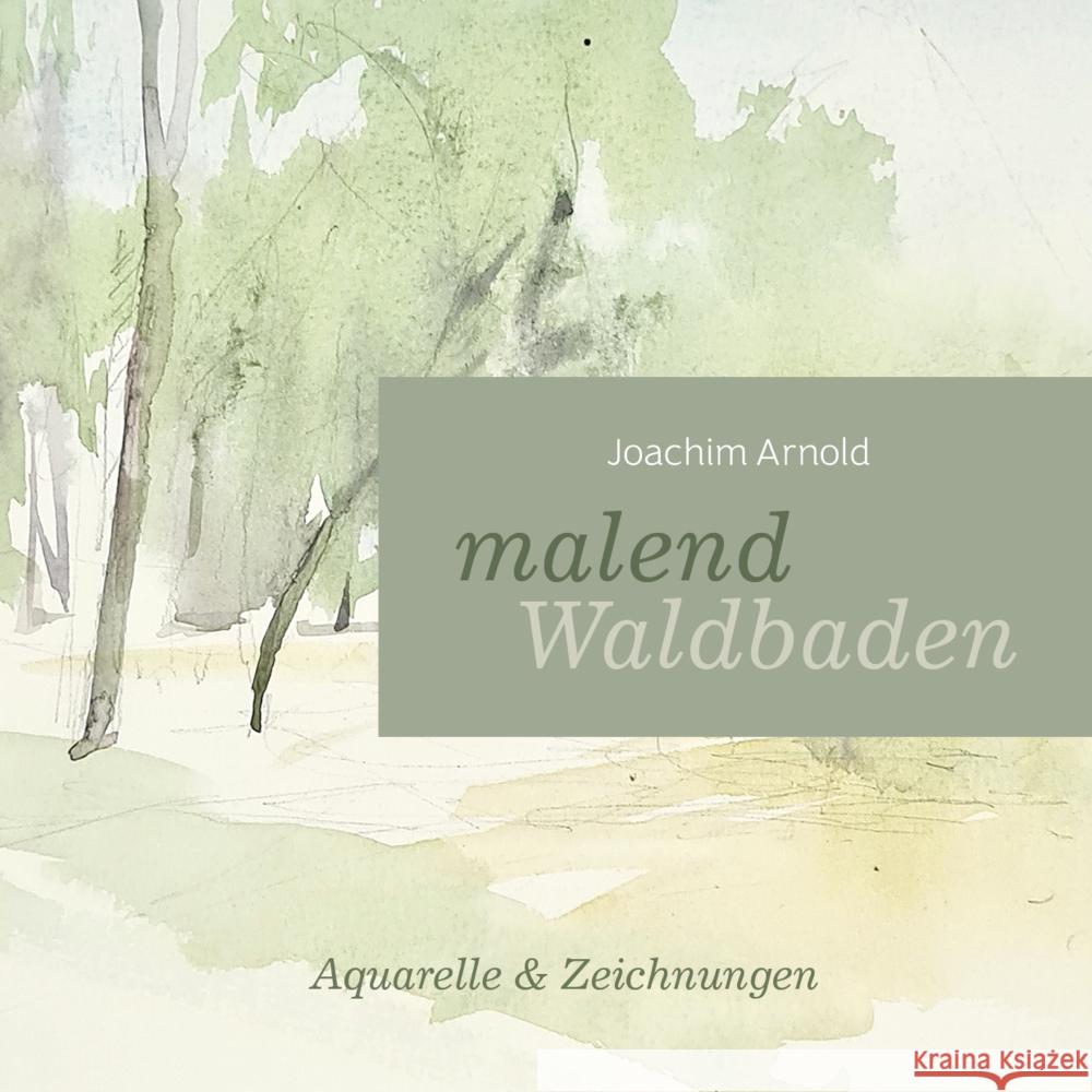 malend Waldbaden Arnold, Joachim 9783903321915 Innsalz - książka