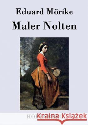 Maler Nolten Eduard Morike   9783843045445 Hofenberg - książka