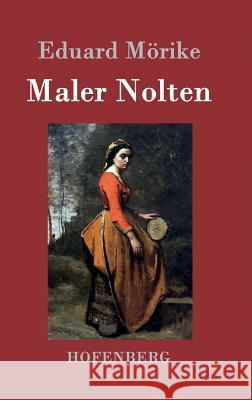 Maler Nolten Eduard Morike 9783843045476 Hofenberg - książka