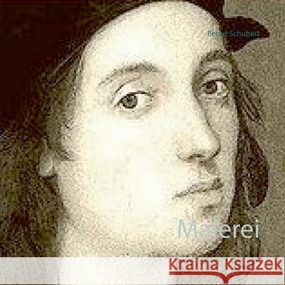 Malerei Bernd Schubert 9783752673487 Books on Demand - książka