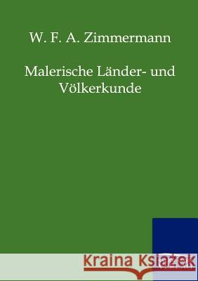 Malerische Länder- und Völkerkunde Zimmermann, W. F. a. 9783861959120 Salzwasser-Verlag - książka