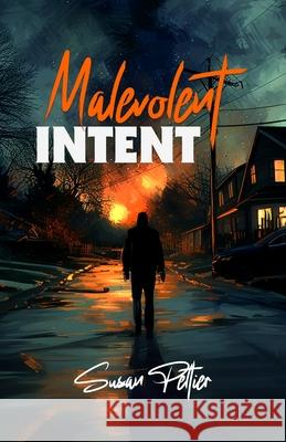 Malevolent Intent Susan Peltier Peltier 9781964633008 Warped Books - książka