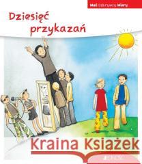 Mali odkrywcy Wiary. Dziesięć przykazań Georg Schwikart, Sigrid Leberer 9788383533018 Jedność - książka