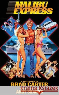Malibu Express: The Novelization Brad Carter 9781966037408 Encyclopocalypse Publications - książka
