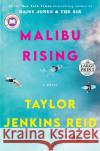 Malibu Rising: A Novel Taylor Jenkins Reid 9780593395769 