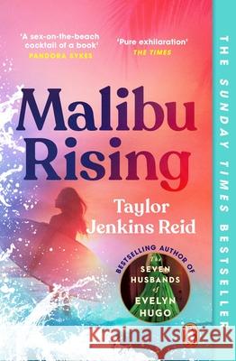 Malibu Rising: From the Sunday Times bestselling author of CARRIE SOTO IS BACK Taylor Jenkins Reid 9781529157147 Cornerstone - książka