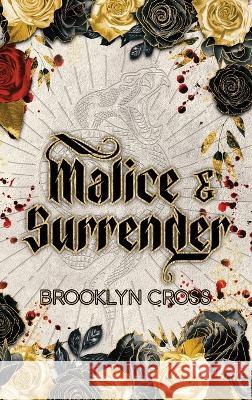 Malice and Surrender Special Edition Brooklyn Cross   9781998015177 Brooklyn Cross Books - książka