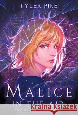 Malice in the Air Tyler Pike 9781763591950 Tyler Pike Books - książka