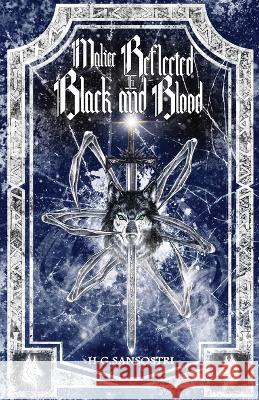 Malice Reflected in Black and Blood H G Sansostri 9784824161574 Next Chapter - książka
