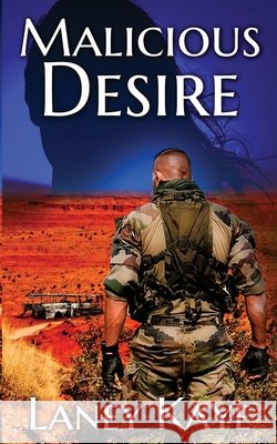 Malicious Desire Laney Kaye Black Bird Books 9780648658498 Crossworlds Publishing - książka