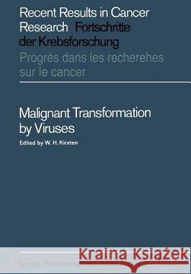 Malignant Transformation by Viruses Werner H. Kirsten 9783642874048 Springer - książka