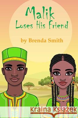 Malik Loses His Friend Brenda Smith 9781670683021 Independently Published - książka