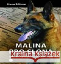 Malina pro slona Hana Böhme 9788027052776 Mediars - książka