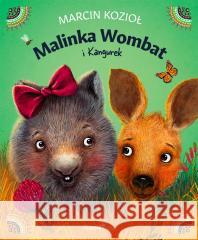 Malinka Wombat i Kangurek Marcin Kozioł 9788395926082 Bumcykcyk - książka