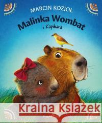 Malinka Wombat T.3 Malinka Wombat i Kapibara Marcin Kozioł 9788397526365 Bumcykcyk - książka