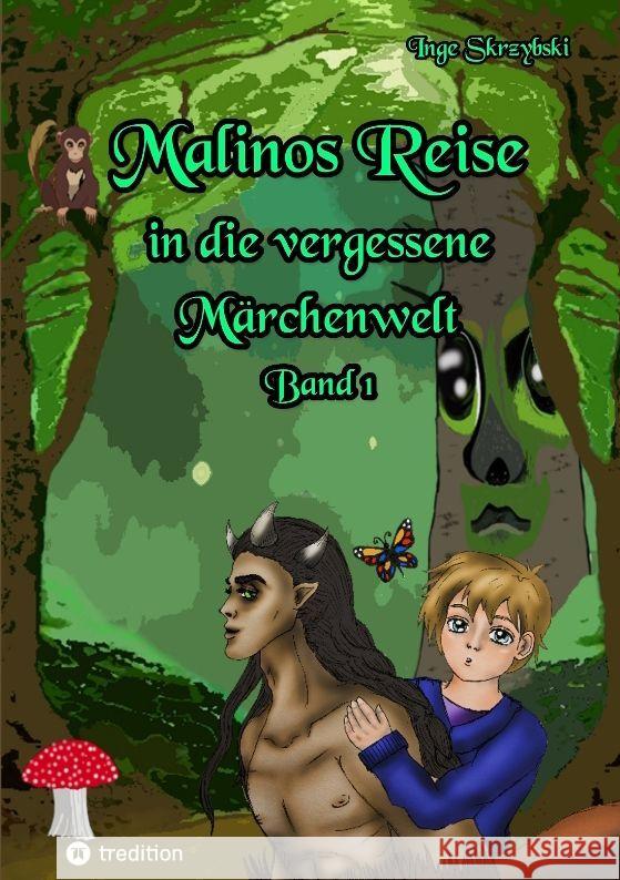 Malinos Reise in die vergessene Märchenwelt Skrzybski, Inge 9783384148308 tredition - książka