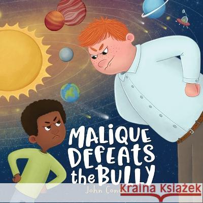 Malique Defeats the Bully John Conde   9798218113537 Academic Function Motivations, LLC - książka