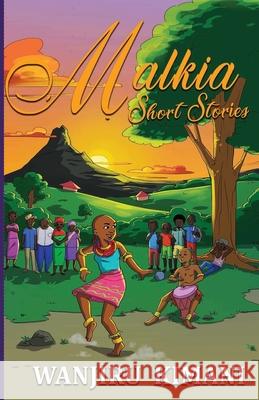 Malkia Short Stories Wanjiru Kimani 9781734716405 Ink Books LLC - książka