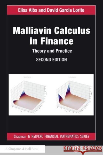 Malliavin Calculus in Finance: Theory and Practice Elisa Alos David Garcia Lorite 9781032636306 Taylor & Francis Ltd - książka